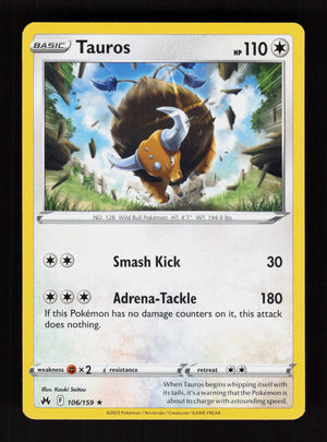 Tauros 106/159 - Rare - Crown Zenith