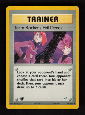 Team Rocket's Evil Deeds 103/105 - 1st Edition - Neo Destiny